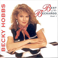 Best of the Beckaroo - Part One - Becky Hobbs