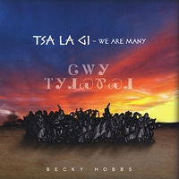 Tsa La Gi - We Are Many - Becky Hobbs